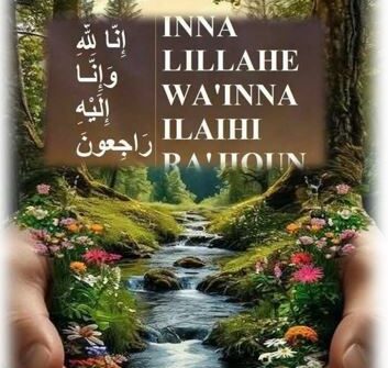 ۔،۔ اِنَا لِلّہِ وَ اِنَا اِلَیہِ رَاجِعُونَ۔سید رضوان شاہ،سید محسن رضا اور سید احسن رضاء کی والدہ ماجدہ کو منگل کے روز سپرد خاک کر دیا جائے گا۔ نذر حسین۔،۔
