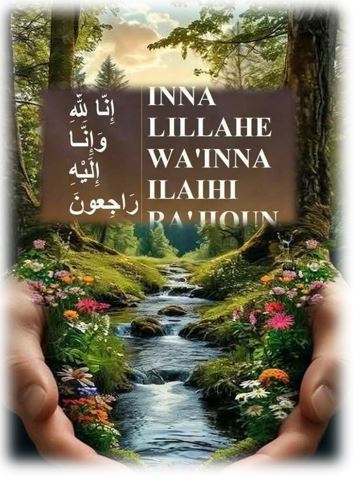 ۔،۔ اِنَا لِلّہِ وَ اِنَا اِلَیہِ رَاجِعُونَ۔سید رضوان شاہ،سید محسن رضا اور سید احسن رضاء کی والدہ ماجدہ کو منگل کے روز سپرد خاک کر دیا جائے گا۔ نذر حسین۔،۔